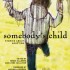 Somebody’s Child – A New Book Somebody’s Child – A New Book