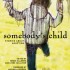 Somebody’s Child – A New Book